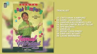 Jamal Mirdad - Album Cinta Anak Kampung | Audio HQ
