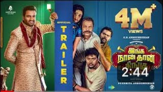 Inga Naan Thaan Kingu -official Trailer Santhanam | D Imman | Anduchezhiah |Sushmita 2024Sauth Movie