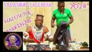 SALASINI LUGEDEJA HALUSI YA MAKENZA MADULU STUDIO AUDIO 2024 BY MSAMBAZAJI LUFUNZA MANYANDA TZ