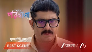 Parineeta | EP - 598 | Best Scene 2 | Jul 6 2026 | Zee Bangla