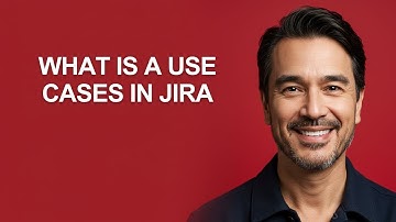 What Is a Use Cases In Jira - KevinHowTo