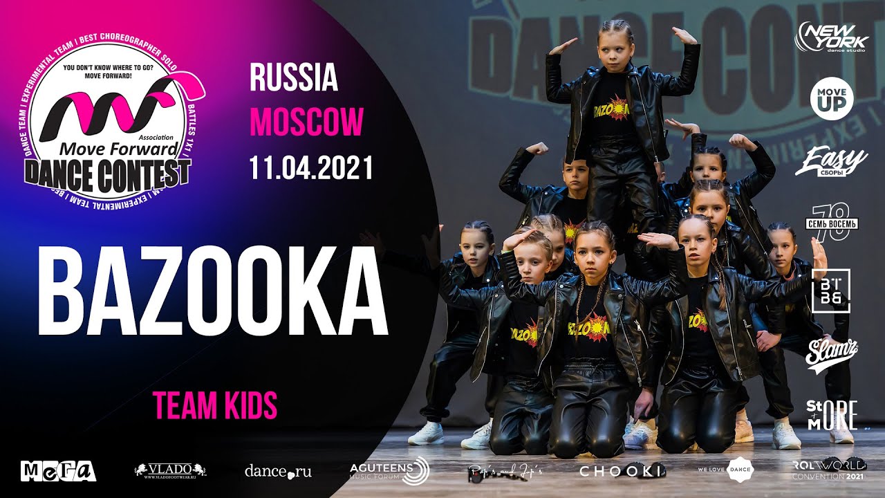 BAZOOKA | TEAM KIDS | MOVE FORWARD DANCE CONTEST 2021