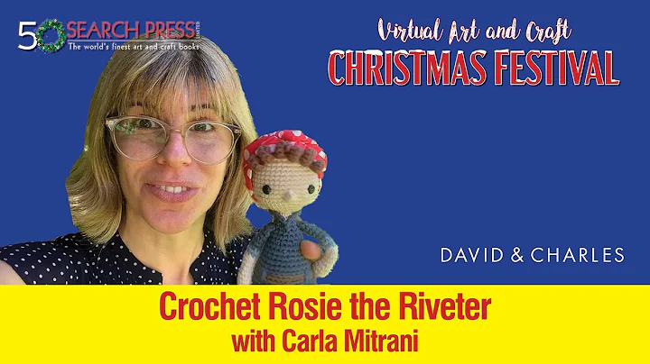 Crochet Rosie the Riveter with Carla Mitrani