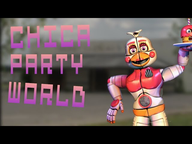 FUNTIME CHICA IN FNAF SISTER LOCATION?! - PARTY WORLD! - Five Nights at  Freddy's Sister Location 