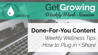 Done-for-you content for YL Brand Partners | February 2026 | GetGrowing Weekly Work Session