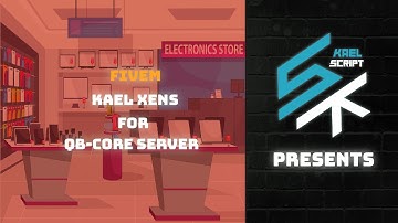 Kael  Xens | An Electronics Shop For QBCORE