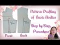 Pattern Drafting of  basic Front and Back Bodice - Part I