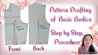 Pattern Drafting of  basic Front and Back Bodice  Part I