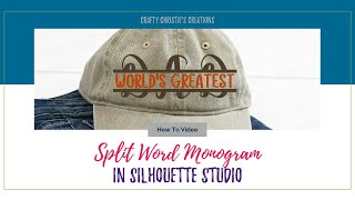 How to Design a Split Word Monogram in Silhouette Studio