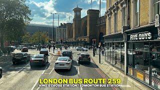 Journey through North London aboard London Bus Route 259 from King's Cross to Edmonton!