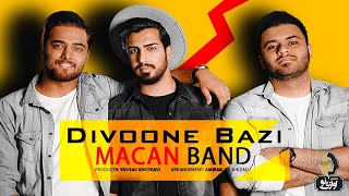 Macan Band - Divoone Bazi | OFFICIAL TRACK ماکان بند - دیوونه بازی