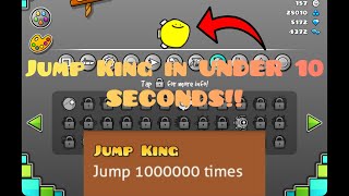 Get the jump king achievement in SECONDS!! -Geometry Dash bug