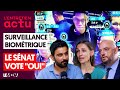 Surveillance de masse  tout sur la loi vote au snat