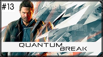Quantum Break Walkthrough PART 13 - Preparing The Time Machine