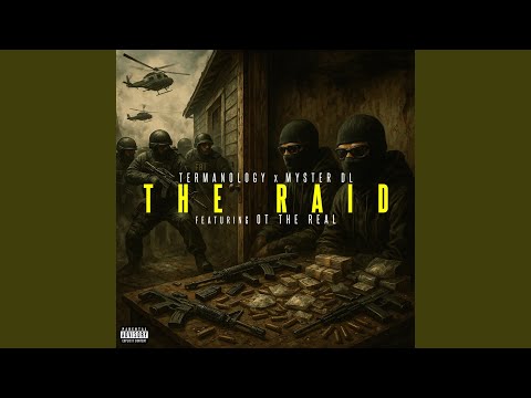 Regardez The Raid (feat. OT The Real) sur YouTube