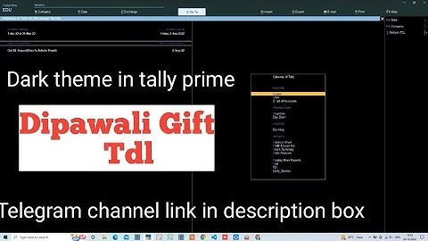 Tally tdl | Dipawali Gift  free Tdl | Dark Theme In Tally Prime