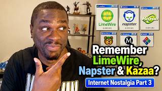 Remember LimeWire, Napster & Kazaa 😳 | Internet Nostalgia Part 3