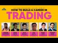 How to build a career in trading