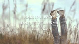 Hari ini, esok dan seterusnya YouTube