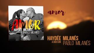 Haydée Milanés feat. Pablo Milanés – Amor (Cover Audio) chords