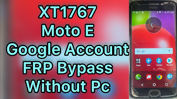 Moto E4 (XT1767) Verizon FRP/Google Lock Bypass Android 7.1.1 WITHOUT PC