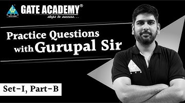Engineering Mathematics | Practice Questions with Gurupal Sir | Part B Set 1 |GATE, ESE & PSU series