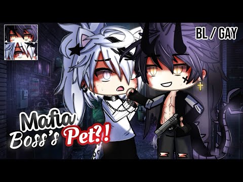 𝑴𝒂𝒇𝒊𝒂 𝑩𝒐𝒔𝒔'𝒔 𝐏𝐞𝐭 | BL/GAY | GLMM / GCMM | Gacha Life Mini Movie