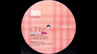 Aquanote  -  Only (Weekender Vocal)