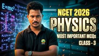 NCET 2026 Physics 🔥 Most Important MCQs | Class 3 | Full Practice Session