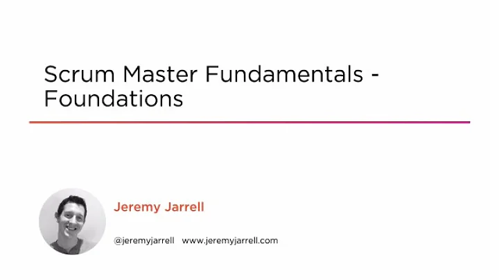 Course Preview: Scrum Master Fundamentals - Founda...