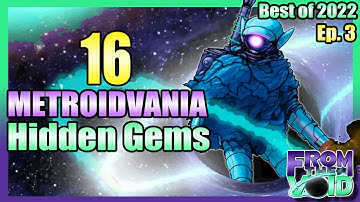 16 Metroidvania Hidden Gems (Best of 2022 Ep. 3)