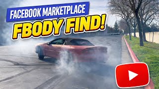 Buying A 1000 Facebook Marketplace Fbody Camaro