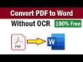 How to Convert PDF to Word Without OCR | Convert PDF to Word Online For Free | Convert PDF to Word