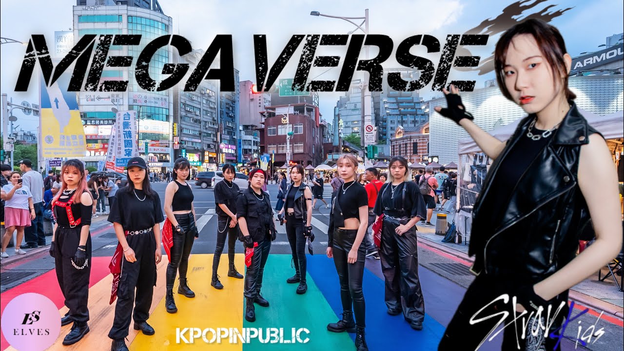 [KPOP IN PUBLIC｜ONE TAKE] Stray Kids(스트레이 키즈) -  'MEGAVERSE' Dance Cover by ELVES from Taiwan