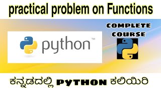 [Kannada] practical problem on functions || complete python course in kannada || -by script kiddie