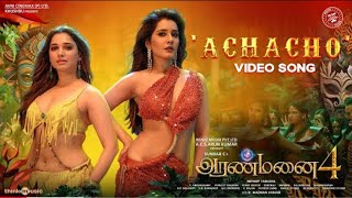 Achacho - Video Song |Sundar.C | Tamannaah |Hiphop TamizhaAranmanai 4 | Raashii Khanna |