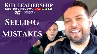 Kid Leadership Live: Selling Mistakes