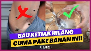 BAU BADAN LENYAP SEKETIKA DENGAN CARA ALAMI INI