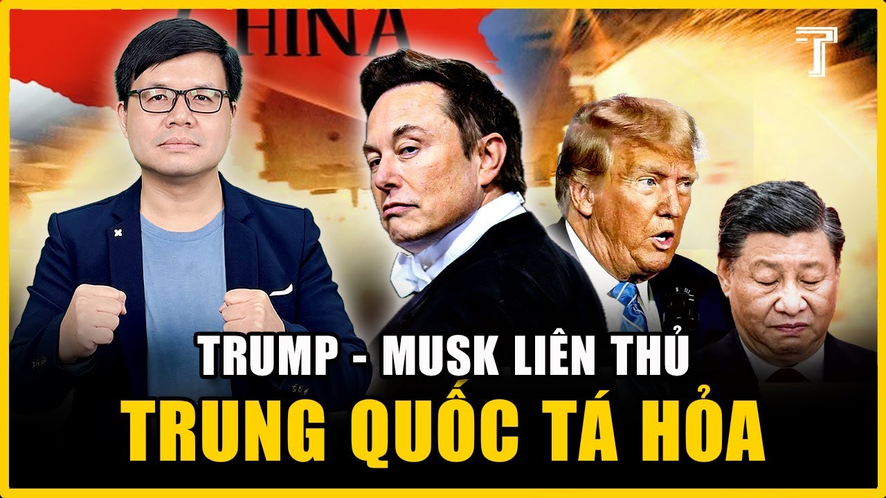 LIÊN MINH VỚI MUSK KHIẾN TRUNG QUỐC HOẢNG LOẠN: NGÒI NỔ MỚI CỦA TRUMP