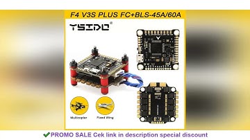 YSIDO NEW F4 V3S PLUS Flight Control FC Support BetaFlight/INAV BLS-45A/60A 4in1 ESC Stack For RC FP