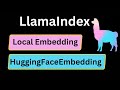 Llamaindex 07 huggingface embedding in llamaindex  python  llamaindex