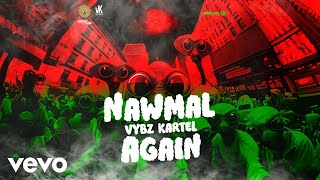Vybz Kartel - Nawmal Again (official audio)