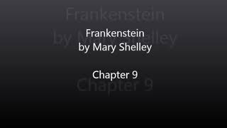 Frankenstein by Mary Shelley - Chapter 9 Audiobook Profile