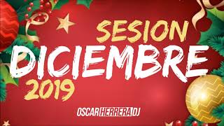 Sesion Diciembre 2019 ESPECIAL NAVIDAD MIX (Reggaeton, Comercial, Trap, Flamenco) Oscar Herrera DJ