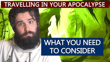 The Importance of Travelling in a Post Apocalyptic World [authortube]