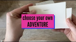 Quick Writing Prompt: Choose Your Own Adventure