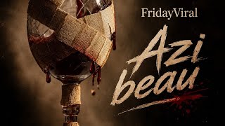 FridayViral-Azi beau