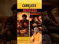 Careless Vs Reckless Chaitanya Charan Ramayana Discipline DeepThinking Careless Vs Reckless Chaitanya Charan Ramayana Discipline DeepThinking