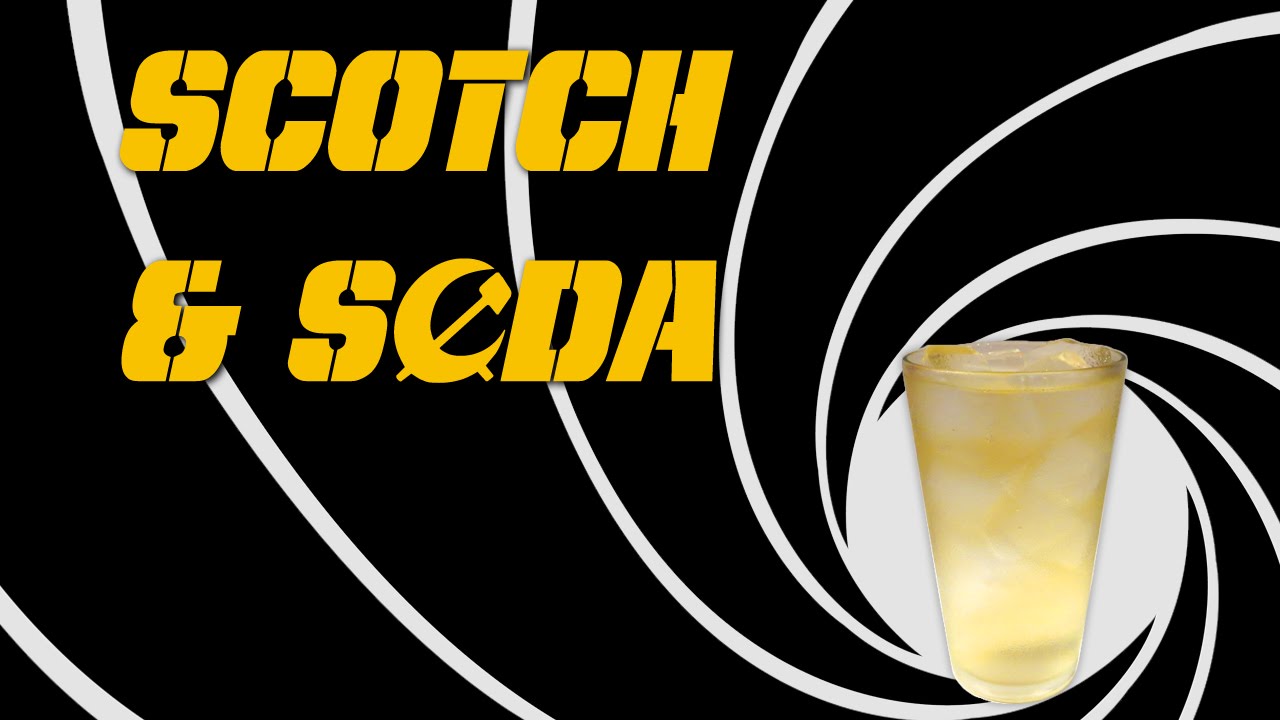 Scotch And Soda Drink