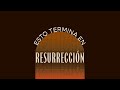 🔴 Esto Termina en Resurrección | 22 de Agosto 2021 | Culto en Vivo 🔴